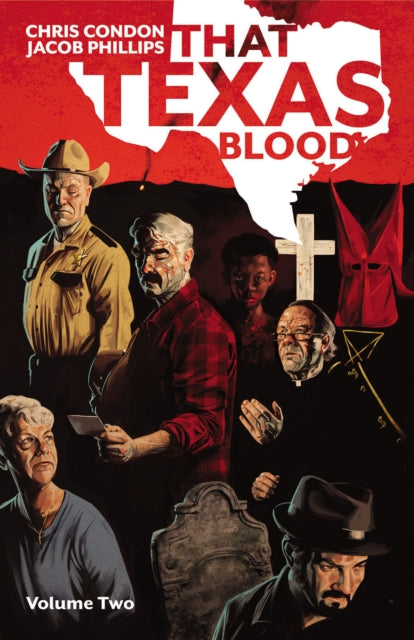 Book cover of: That Texas Blood, Volume 2. By: Chris Condon
