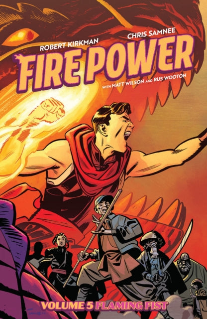 Book cover of: Fire Power by Kirkman & Samnee, Volume 5. By: Robert Kirkman