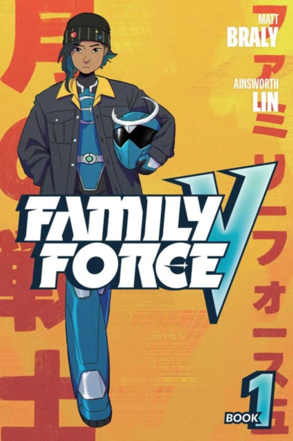 Book cover of: Family Force V: Book One. By: Matt Braly
