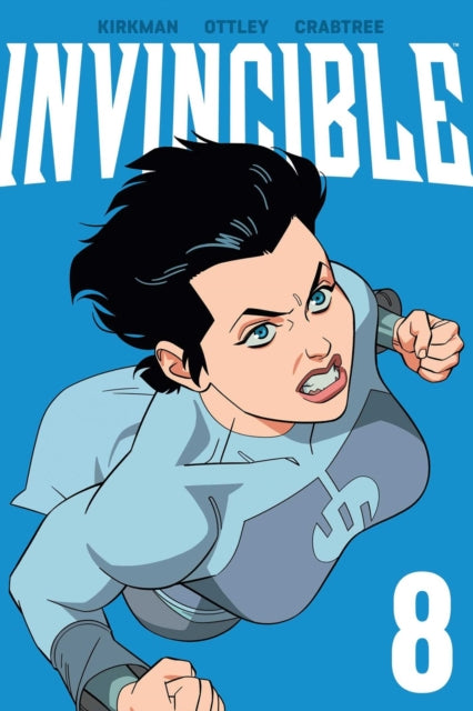 Invincible Volume 8 (New Edition) 9781534396807 Robert Kirkman