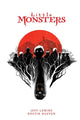 Book cover of: Little Monsters Deluxe Hardcover. By: Jeff Lemire