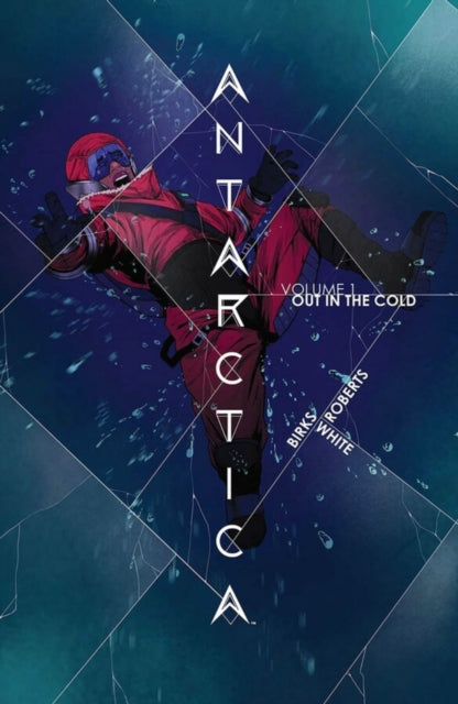 Book cover of: Antarctica Volume 1. By: Simon Birks