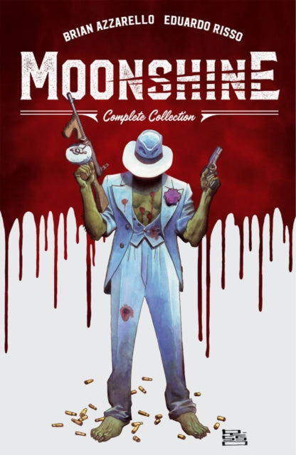 Book cover of: Moonshine: The Complete Collection. By: Brian Azzarello