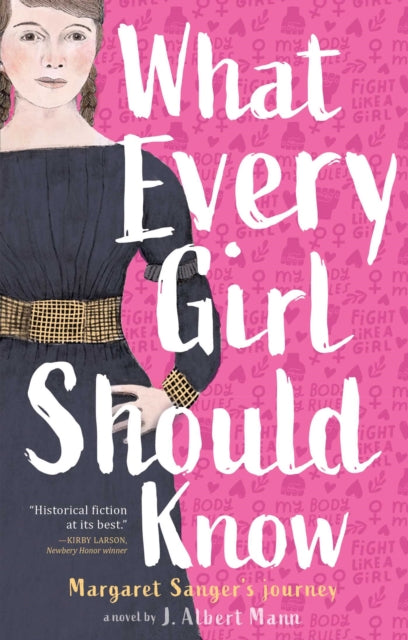 Book cover of: What Every Girl Should Know. By: J. Albert Mann