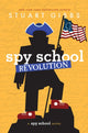 Book cover of: Spy School Revolution. By: Stuart Gibbs