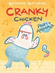 Book cover of: Cranky Chicken 2. By: Katherine Battersby