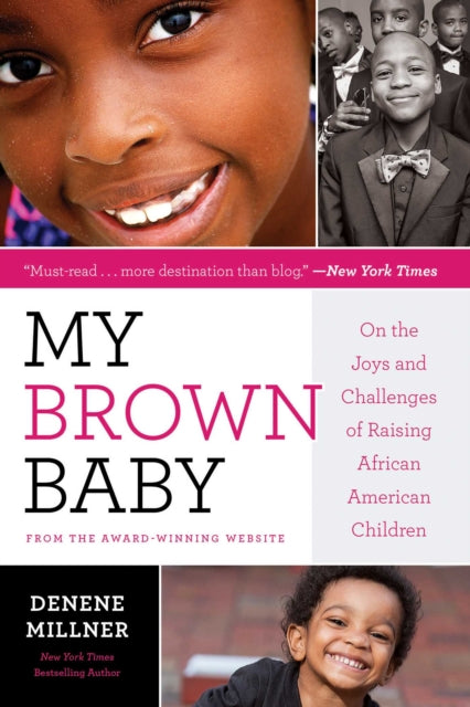 Book cover of: My Brown Baby. By: Denene Millner