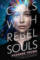 Book cover of: Girls with Rebel Souls