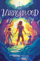Book cover of: Mirrorwood. By: Deva Fagan