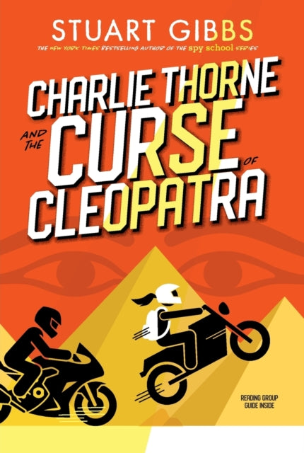 Book cover of: Charlie Thorne and the Curse of Cleopatra. By: Stuart Gibbs