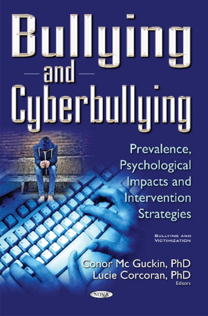 Book cover of: Bullying & Cyberbullying. By: Conor McGuckin