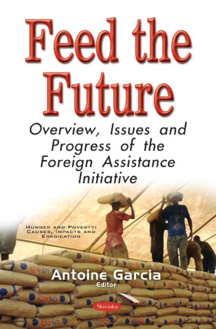 Book cover of: Feed the Future. By: Antoine Garcia