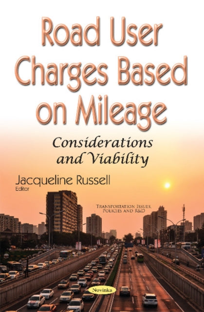 Book cover of: Road User Charges Based on Mileage. By: Jacqueline Russell