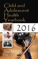 Book cover of: Child & Adolescent Health Yearbook 2016. By: Joav Merrick