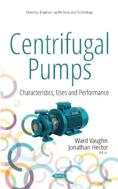Book cover of: Centrifugal Pumps. By: Ward Vaughn