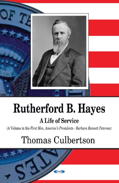 Book cover of: Rutherford B Hayes. By: Thomas Culbertson