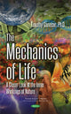 Book cover of: Mechanics of Life. By: Timothy Ganesan