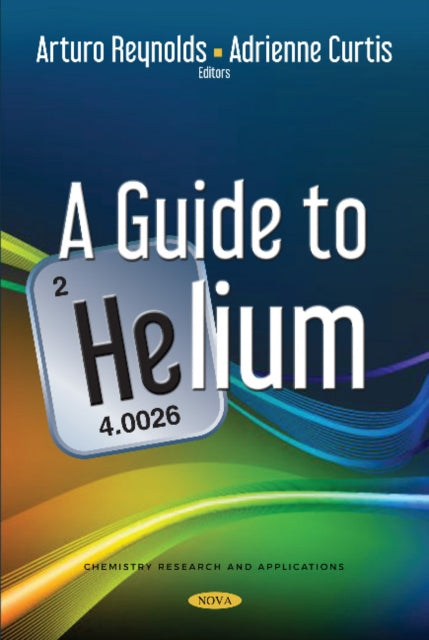 Book cover of: Guide to Helium. By: Arturo Reynolds