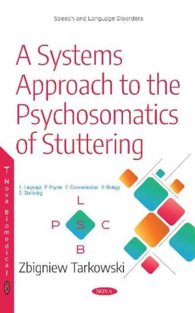 Book cover of: Systems Approach to the Psychosomatics of Stuttering. By: Zbigniew Tarkowski