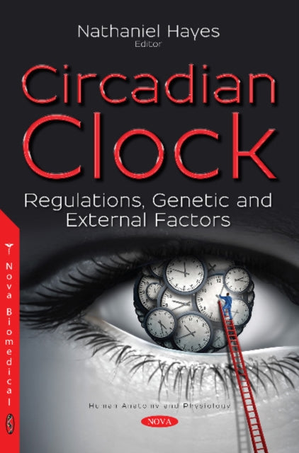Book cover of: Circadian Clock. By: Nathaniel Hayes