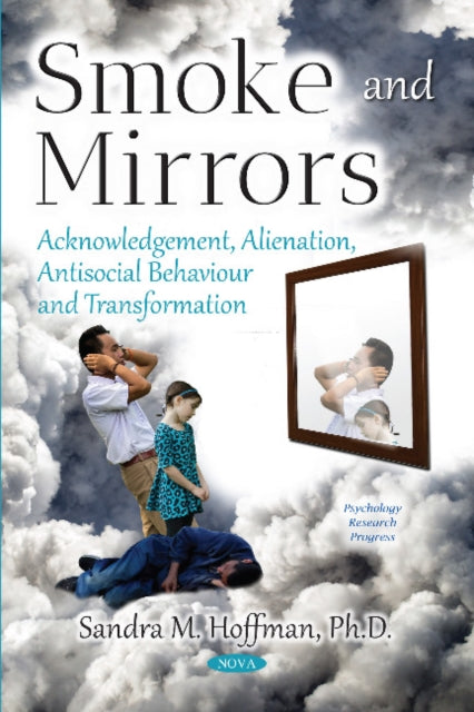Book cover of: Smoke and Mirrors. By: Sandra M. Hoffman