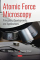 Book cover of: Atomic Force Microscopy: Principles, Developments and Applications. By: Bessie Moss