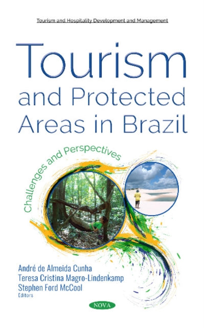 Book cover of: Tourism and Protected Areas in Brazil. By: André de Almeida Cunha