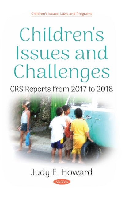 Book cover of: Children's Issues and Challenges. By: Judy E. Howard