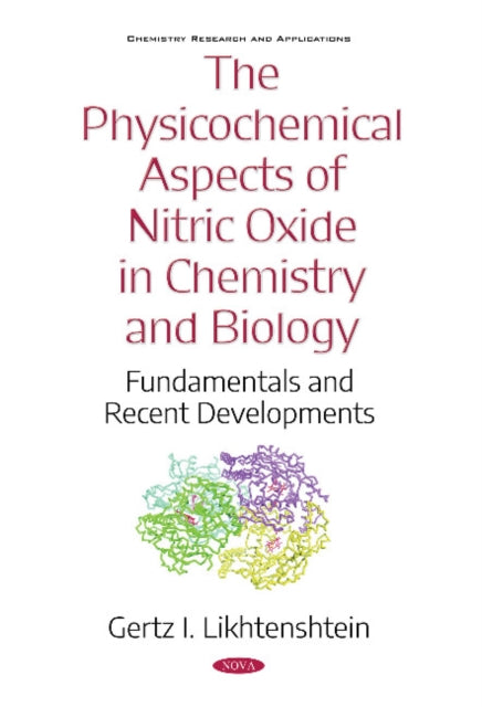 Book cover of: Physicochemical Aspects of Nitric Oxide in Chemistry and Biology. By: Gertz I. Likhtenshtein
