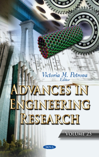 Book cover of: Advances in Engineering Research. Volume 25. By: Victoria M. Petrova