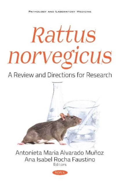 Book cover of: Rattus norvegicus A Review and Directions for Research. By: Antonieta Maria Alvarado Munoz