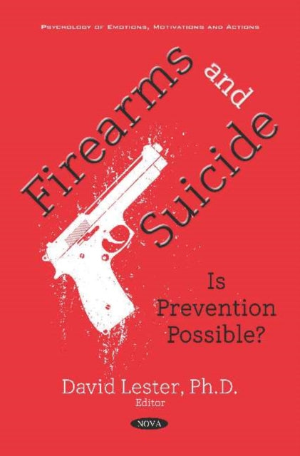 Book cover of: Firearms and Suicide. By: David Lester