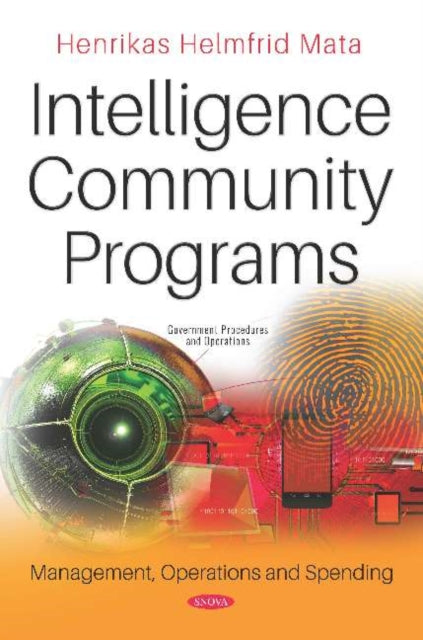 Book cover of: Intelligence Community Programs. By: Henrikas Helmfrid Mata