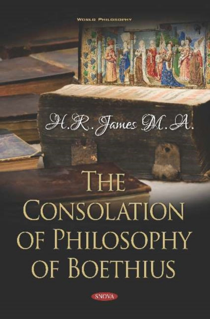 Book cover of: Consolation of Philosophy of Boethius. By: James, H. R.