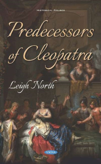 Book cover of: Predecessors of Cleopatra. By: Leigh North