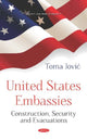Book cover of: United States Embassies. By: Toma Jovic