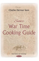 Book cover of: Senn's War Time Cooking Guide. By: Charles Herman Senn