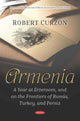 Book cover of: Armenia. By: Robert Curzon