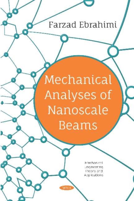 Book cover of: Mechanical Analyses of Nanoscale Beams. By: Farzad Ebrahimi