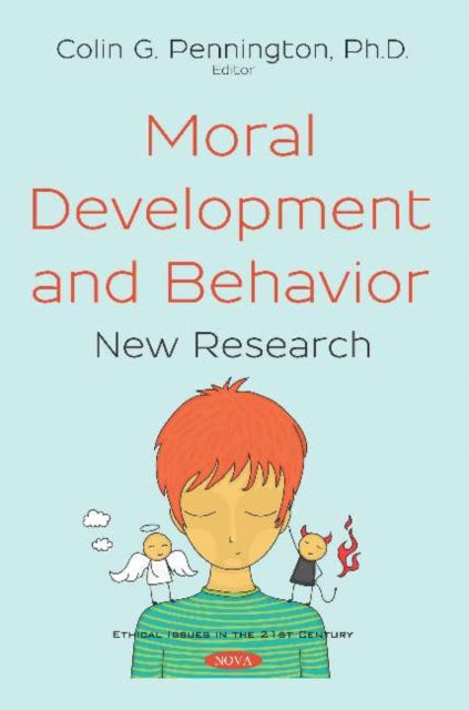Book cover of: Moral Development and Behavior. By: Colin G. Pennington