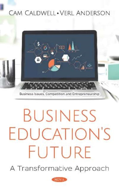 Book cover of: Business Education's Future. By: Cam Caldwell
