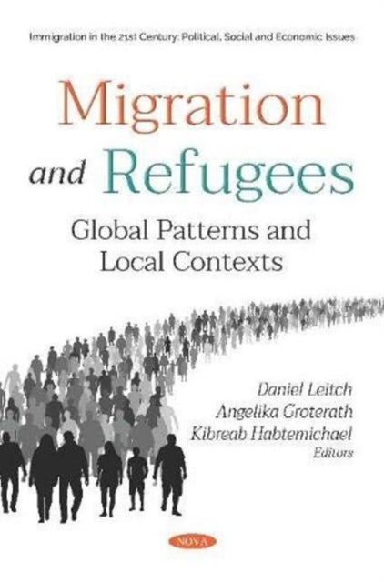 Book cover of: Migration and Refugees. By: Daniel Leitch