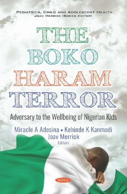 Book cover of: Boko Haram Terror. By: Miracle A. Adesina