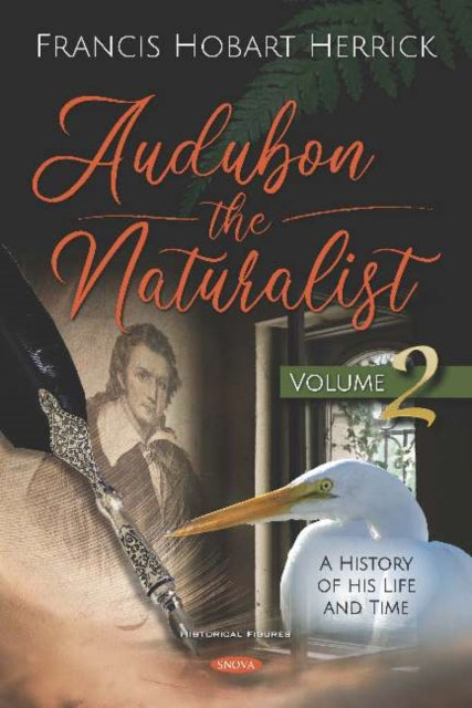 Book cover of: Audubon the Naturalist. By: Francis Hobart Herrick