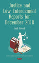 Book cover of: Justice and Law Enforcement Reports for December 2018. By: Leah Powell