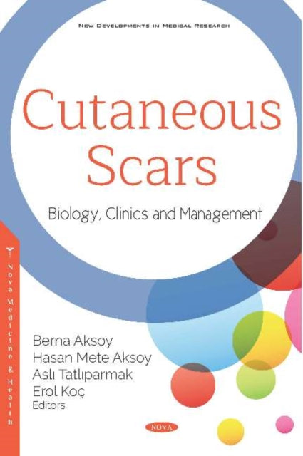 Book cover of: Cutaneous Scars. By: Berna Aksoy