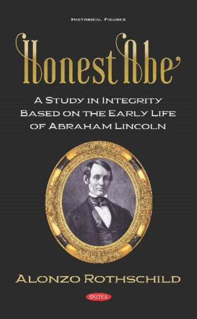 Book cover of: Honest Abe. By: Alonzo Rothschild