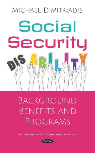 Book cover of: Social Security Disability. By: Michael Dimitriadis