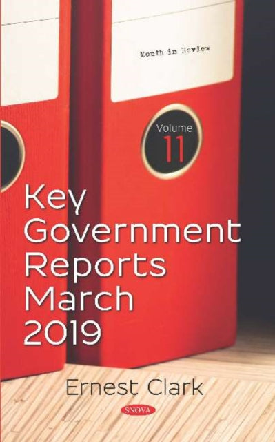 Book cover of: Key Government Reports -- Volume 11. By: Ernest Clark
