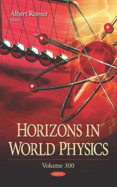 Book cover of: Horizons in World Physics. By: Albert Reimer